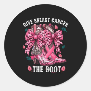 Give Breast Cancer The Boot Nk Cowgirl Western Tee Classic Round Sticker