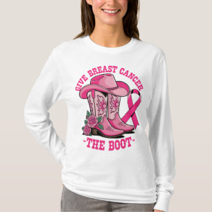 Give Breast Cancer The Boot Pink Cowboy Boots Hat T-Shirt