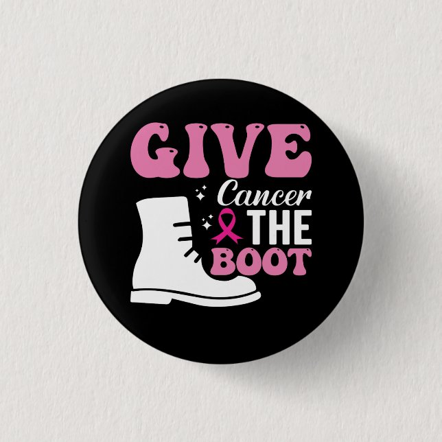give cancer the boot breast cancer awareness 3 cm round badge (Front)