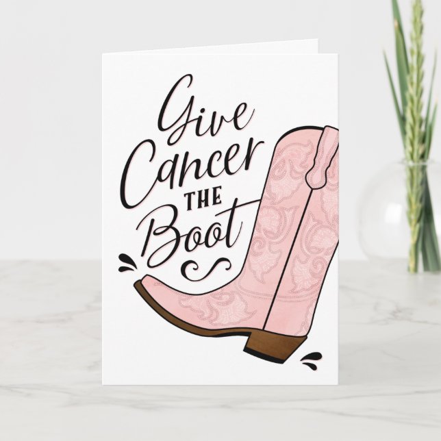 Give Cancer the Boot Breast Cancer Get Well Card (Front)