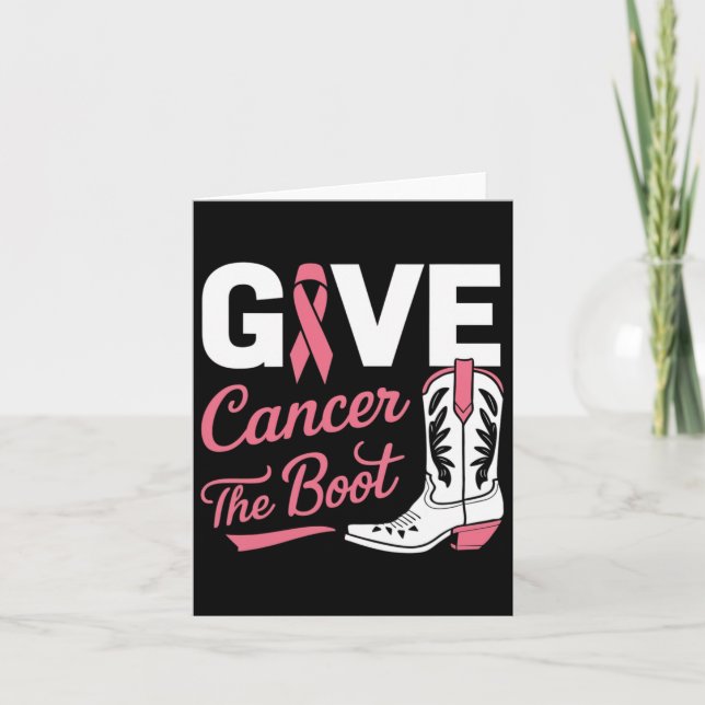 Give Cancer The Boot Cowgirl Breast Cancer Pink Ri Card (Front)