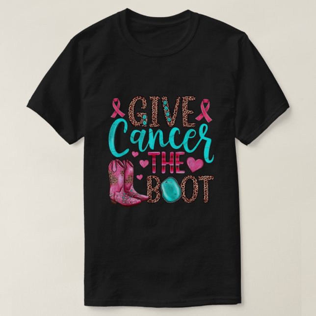 Give Cancer the Boot Cowgirl Breast Cancer Pink Ri T-Shirt (Design Front)