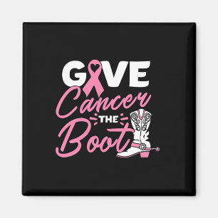 Give Cancer The Boot Pink Ribbon Breast Cancer Awa Magnet