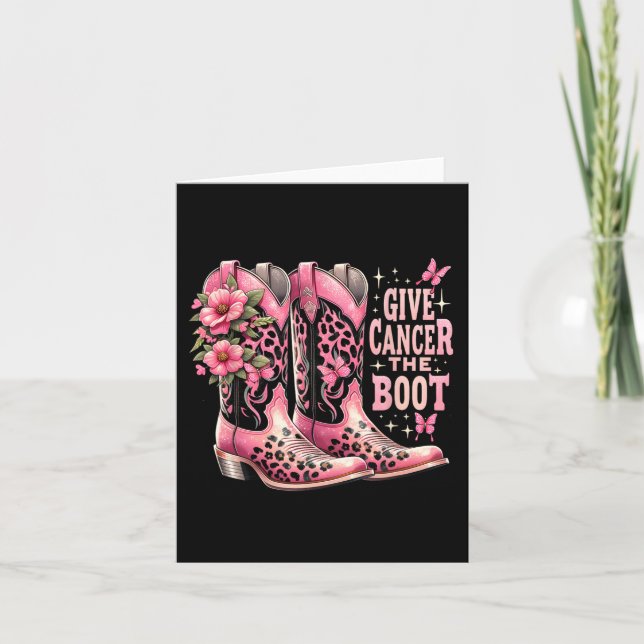 Give Cancer The Boot Westers Cowgirl Boots Breast  Card (Front)