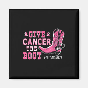 Give Cancer The Boots Breast Cancer Awareness Supp Magnet