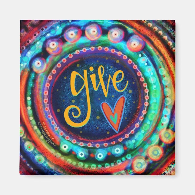 Give Colourful Whimsical Trendy Heart Inspiring Magnet (Front)