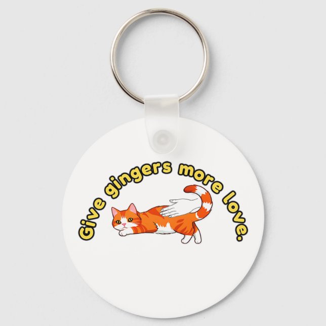 Give Gingers More Love Key Ring (Front)