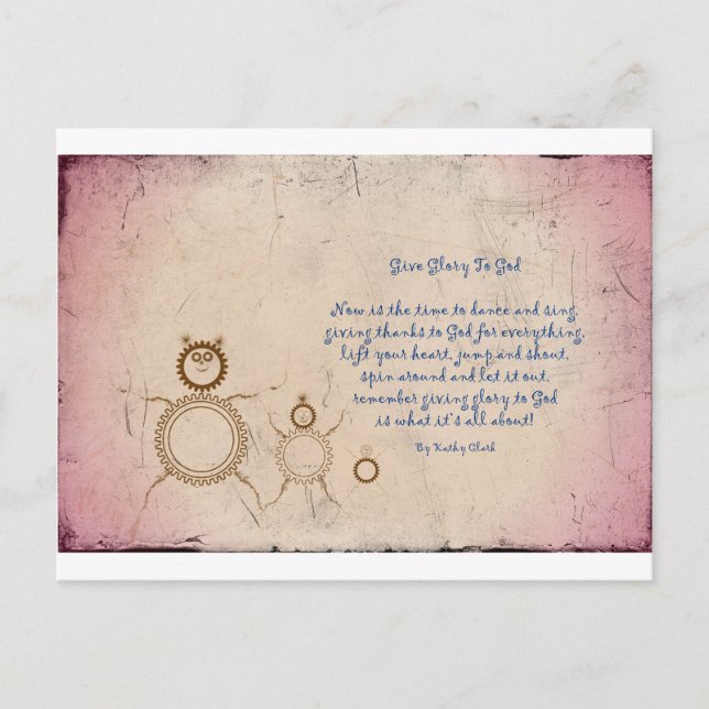 Give Glory to God Poem by Kathy Clark Postcard (Front)