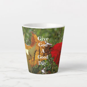 Give God A Good Day! Mug