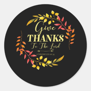 Give God Thanks - Christian Bible Verse Classic Round Sticker