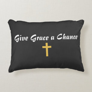 Give Grace a Chance Decorative Cushion