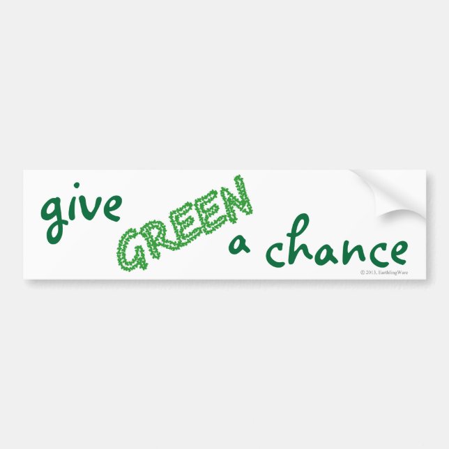 give GREEN a chance Bumper Sticker (Front)