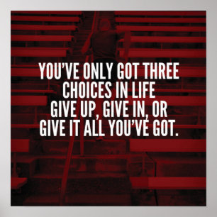 Give It All You've Got - Workout Motivational Poster