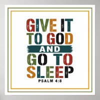 Give It to God and Go to Sleep Christian Quote