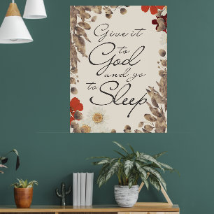 Give It To God and Go To Sleep Faith Script Sign
