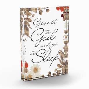 Give It To God and Go To Sleep Faith Script Sign Photo Block