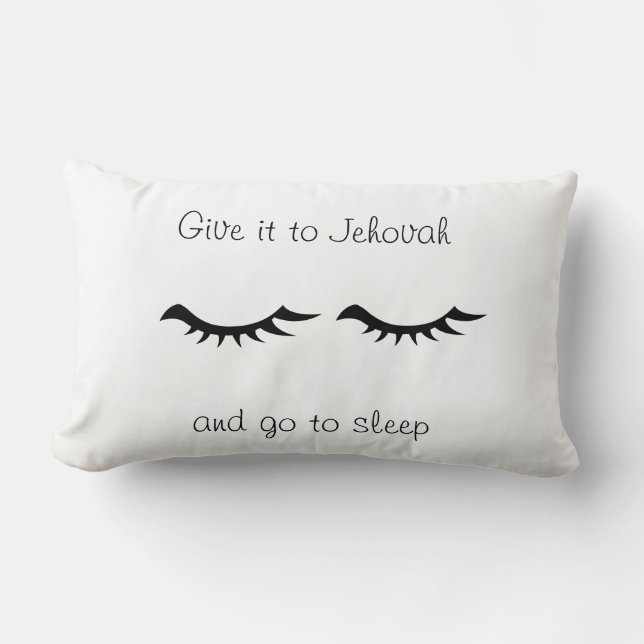Give it to Jehovah and go to sleep throw pillow (Front)