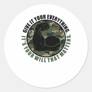 Give It Your Everything1 Classic Round Sticker