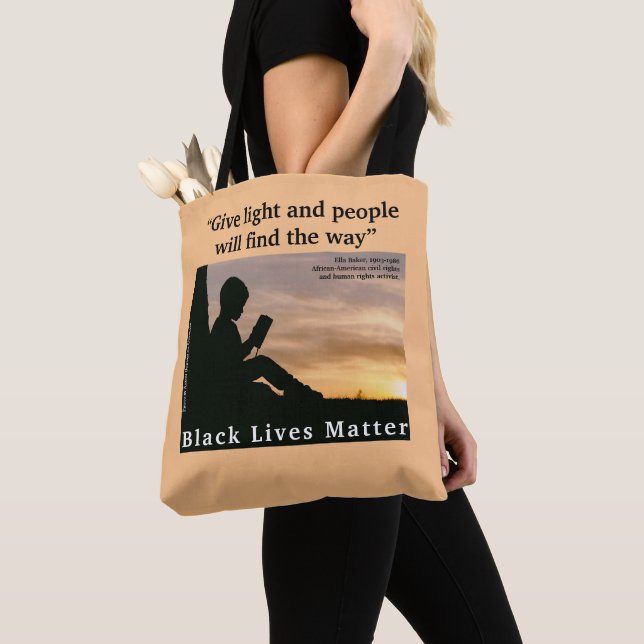 Give Light, Ella Baker quote, Tote Bag (Close Up)