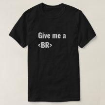 Give Me a BR (Break) HTML Coders