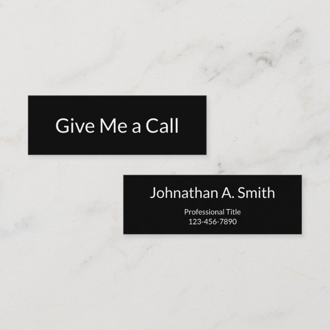 Give Me a Call Black White Name Title Phone Number Mini Business Card (Front/Back)