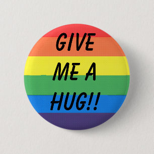 give me a hug!! 6 cm round badge