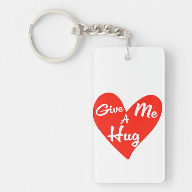 Give me a Hug Key Ring (Front)