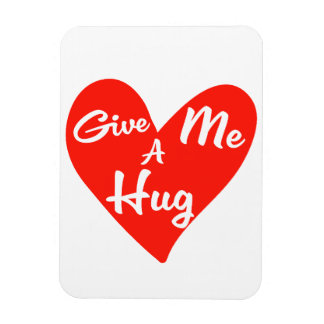 Give me a Hug Magnet