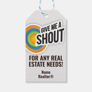 Give me a SHOUT! Realtor Pop-By Appreciate Gift Gift Tags