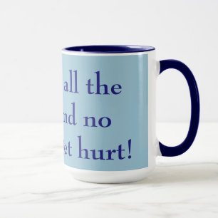 Give Me All the Coffee & No One Will Get Hurt Blue Mug