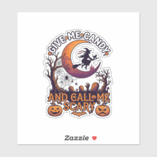 Give Me Candy Call Scary Witch Moon Pumpkins