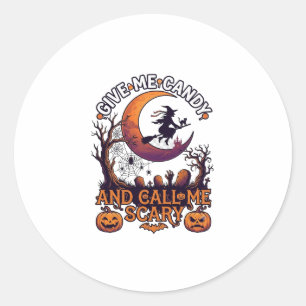 Give Me Candy Call Scary Witch Moon Pumpkins Classic Round Sticker