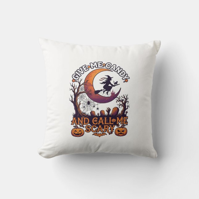 Give Me Candy Call Scary Witch Moon Pumpkins Cushion (Front)