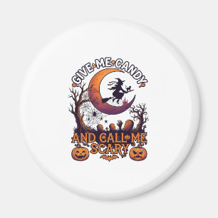 Give Me Candy Call Scary Witch Moon Pumpkins Magnet