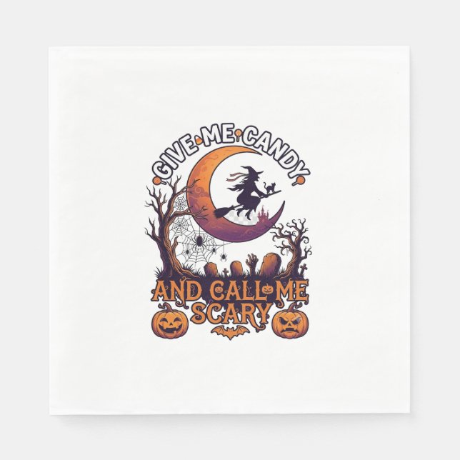 Give Me Candy Call Scary Witch Moon Pumpkins Napkin (Front)