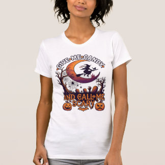 Give Me Candy Call Scary Witch Moon Pumpkins T-Shirt