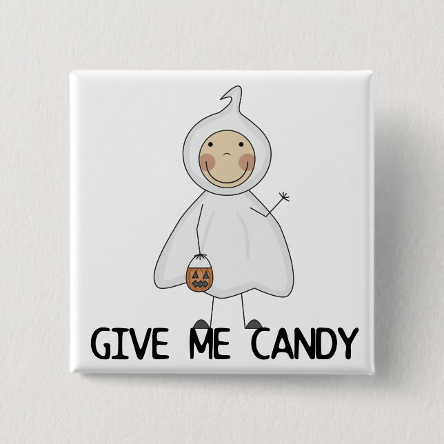 Give Me Candy Tshirts and Gifts 15 Cm Square Badge (Front)