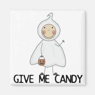 Give Me Candy Tshirts and Gifts Magnet