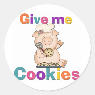 Give Me Cookies Tshirts and Gifts Classic Round Sticker