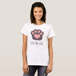 Give me Five Pawt-shirt for cat lover, kitty owner T-Shirt