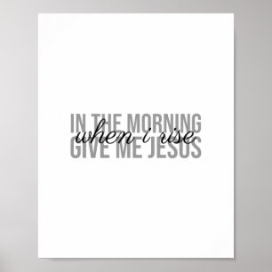 Give me jesus (thankful quotes to god) poster