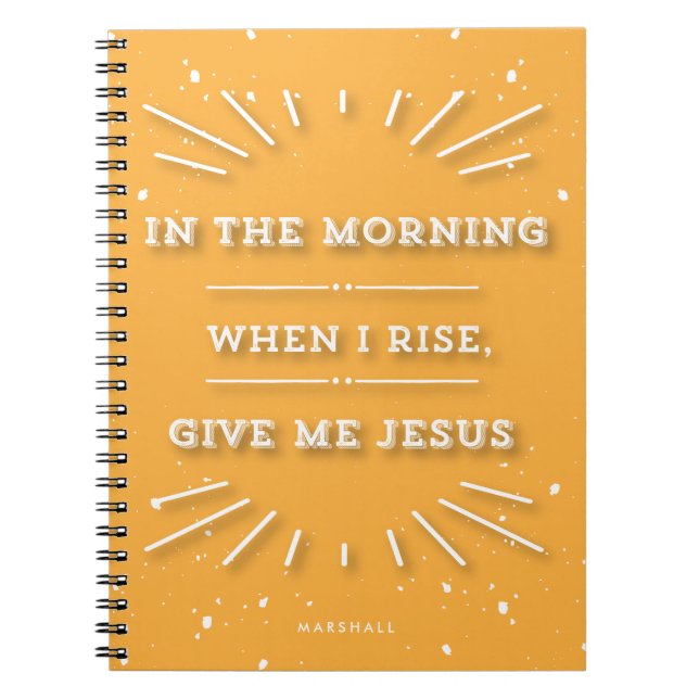 Give Me Jesus Typographic Personalised Devotional Notebook (Front)
