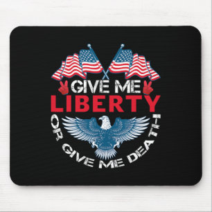 Give Me Liberty Or Give Me Death American Flag Byl Mouse Mat