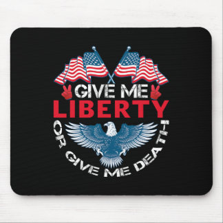 Give Me Liberty Or Give Me Death American Flag Byl Mouse Mat