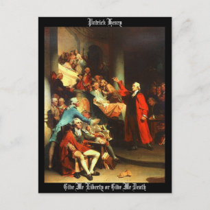 "Give Me Liberty or Give Me Death” Postcard