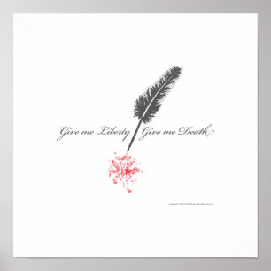 Give Me Liberty or Give Me Death Poster