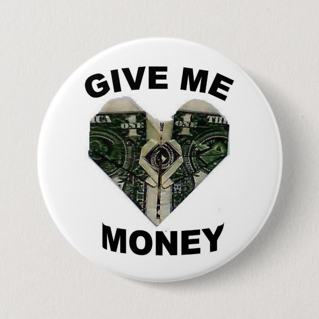 give me money pin (Front)