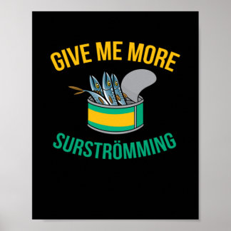 Give Me More Surstromming Poster
