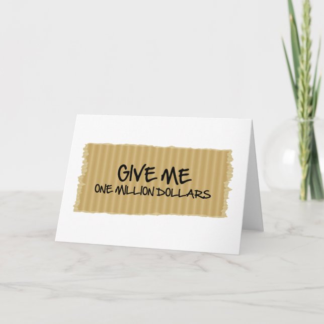 Give Me One Million Dollars Card (Front)