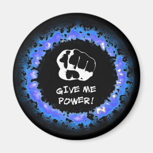 Give Me Power! - Blue1 Magnet